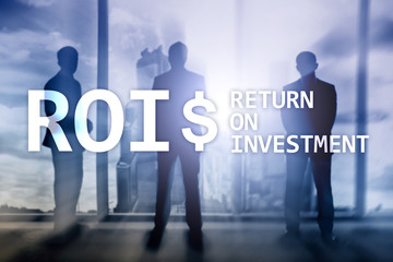 ROI - Return on investment, Financial market and stock trading concept.