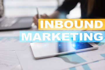 Inbound marketing text on virtual screen. Business and technology concept.