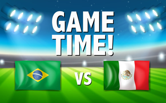 A game time Brazil vs Mexico template