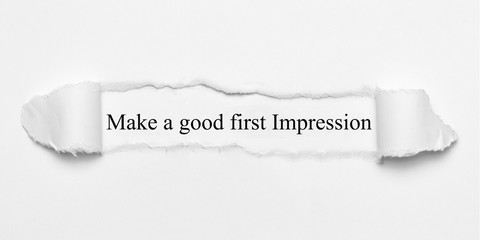 Make a good first Impression on white torn paper - obrazy, fototapety, plakaty