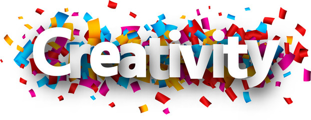 Creativity sign with colorful confetti.