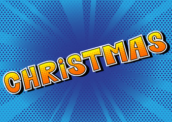 Christmas - Comic book style word on abstract background.