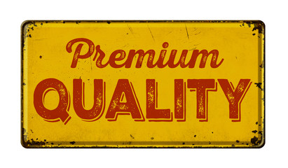 Vintage rusty metal sign on a white background - Premium Quality