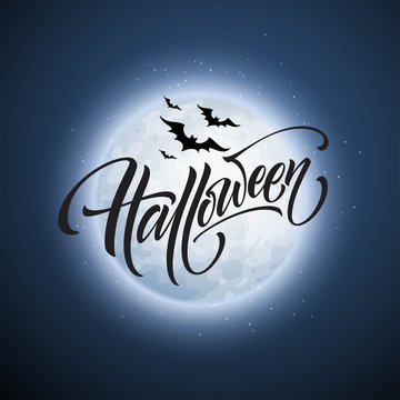 Halloween glowing night background with the moon, bats. Calligraphy, Lettering. Vector illustration