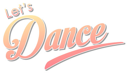 Let's dance text white background