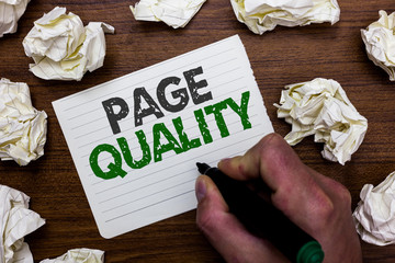 Conceptual hand writing showing Page Quality. Business photo showcasing Effectiveness of a website in terms of appearance and function Man holding marker notebook page crumpled papers mistakes