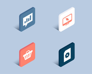 Set of Shop cart, Analytical chat and Internet icons. File management sign. Web buying, Communication speech bubble, Monitor with cursor. Doc with cogwheel.  3d isometric buttons. Flat design concept