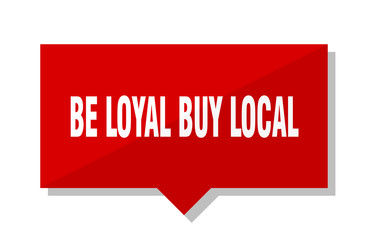 be loyal buy local red tag