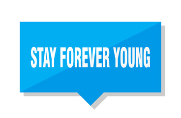 stay forever young price tag