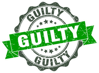 guilty stamp. sign. seal