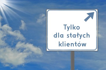 Tylko dla stałych klientów
