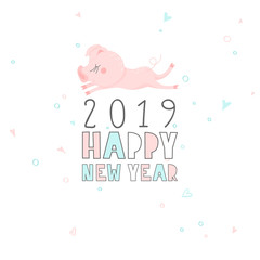 Postcard with cute funny pig - symbol of the year in the Chinese calendar 2019. Piggy cartoon character. Vector illustration.