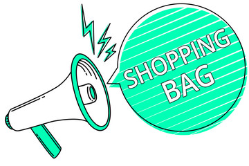 Handwriting text writing Shopping Bag. Concept meaning Containers for carrying personal possessions or purchases Megaphone loudspeaker green speech bubble stripes important loud message