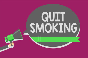 Writing note showing Quit Smoking. Business photo showcasing Discontinuing or stopping the use of tobacco addiction Man holding megaphone loudspeaker speech bubble message speaking loud