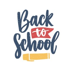 Back to School slogan handwritten with calligraphic font and decorated by ribbon and marker pen or highlighter. Text written with elegant script isolated on white background. Vector illustration.