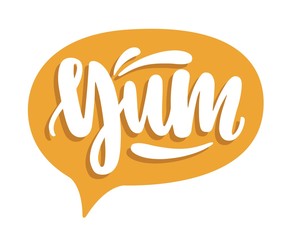 Yum lettering written with calligraphic font inside speech bubble. Exclamation word or remark isolated on white background. Creative text composition. Colored vector illustration in modern flat style.