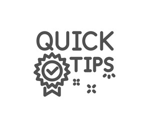 Quick tips line icon. Helpful tricks sign. Tutorials with award medal symbol. Quality design element. Classic style. Editable stroke. Vector