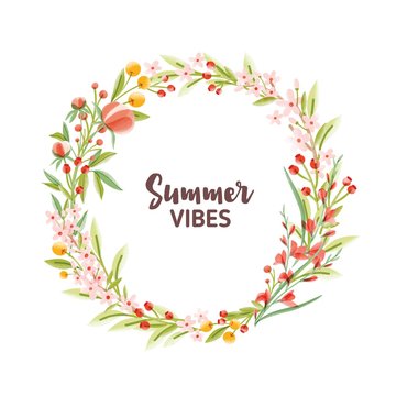 Circular frame, garland, wreath or border made of colorful blooming seasonal flowers, berries and leaves and Summer Vibes lettering inside. Botanical vector illustration in modern flat style.