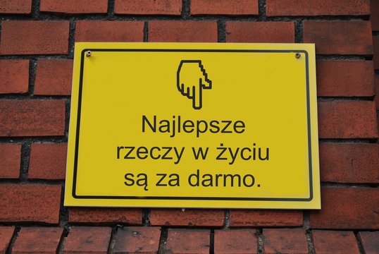 Najlepsze rzeczy w życiu są za darmo