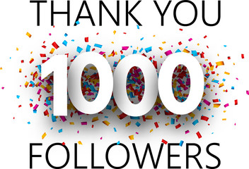 Thank you, 1000 followers. Card with colorful confetti. - obrazy, fototapety, plakaty