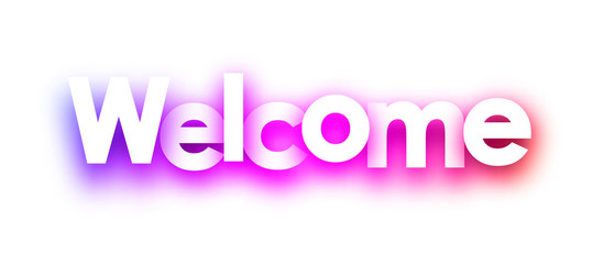Pink welcome sign on white background.