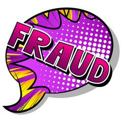 Fraud - Vector illustrated comic book style phrase.