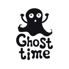 Ghost time. Halloween theme. Handdrawn lettering phrase. Design element for Halloween. Vector handwritten calligraphy quote.