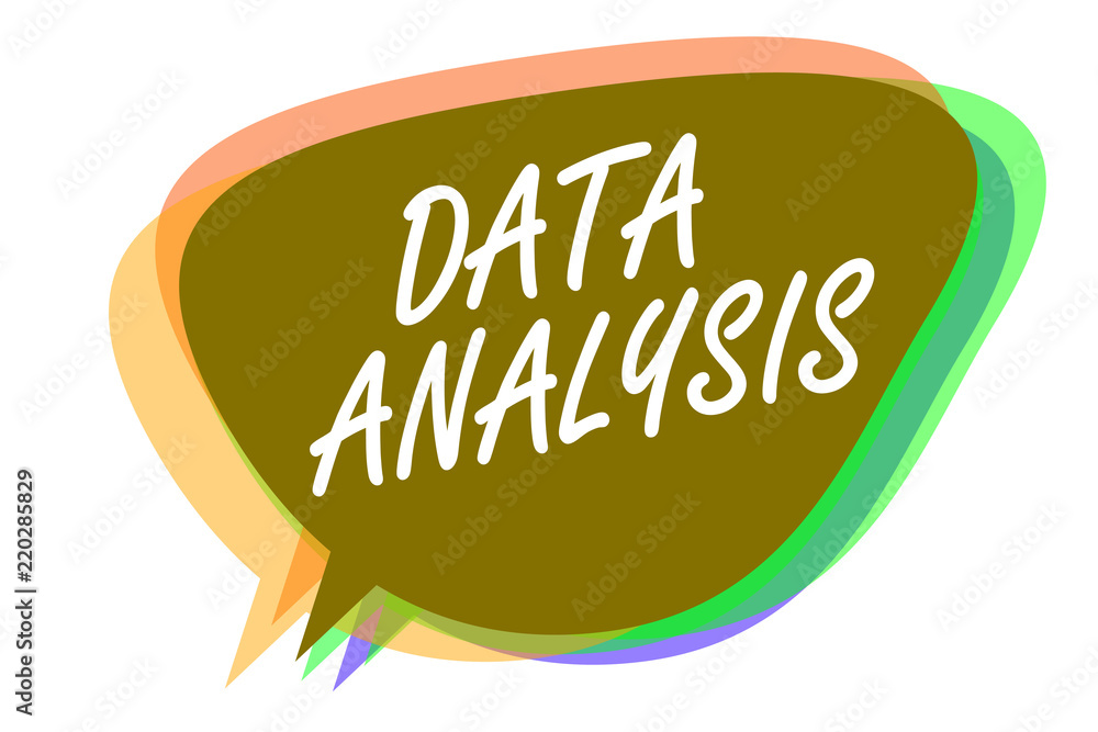 Poster word writing text data analysis. business concept for translate numbers to analytical conclusion for