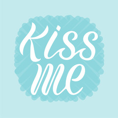 Vector illustration of kiss me for logotype, flyer, banner, invitaion or greeting card.