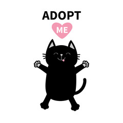 Adopt me. Black cat silhouette. Reds heart. Pet adoption. Kawaii animal. Hands up, tongue. Cute cartoon kitty character. Funny baby kitten. Help homeless animal Flat design. White background