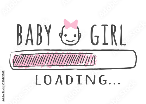 Progress Bar With Inscription Baby Girl Is Loading And Kid Face In Sketchy Style Vector Illustration For T Shirt Design Poster Card Baby Shower Decoration Wall Mural Mashot