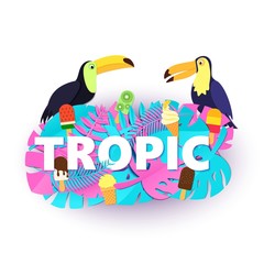 Word TROPIC composition with creative pink blue jungle leaves ice cream two toucans on white background in paper cut style. White letters for banner, flyer T-shirt printing. Vector illustration.