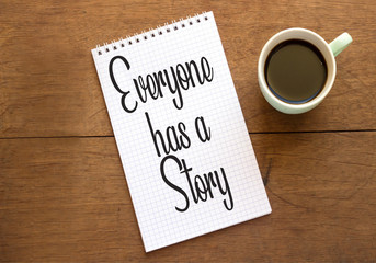 Everyone has a Story on notebook