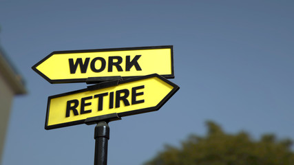 A road sign with work retire words . 3d image. © Jane