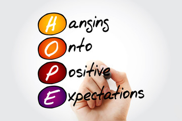 HOPE - Hanging Onto Positive Expectations, acronym concept