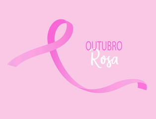 Outubro Rosa is Pink October in portuguese. Pink awareness breast cancer ribbon vector.