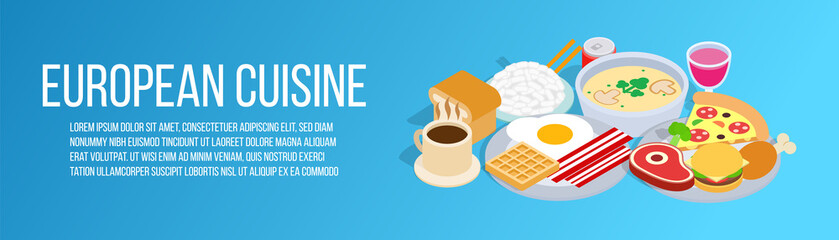 European cuisine concept banner. Isometric banner of european cuisine vector concept for web, giftcard and postcard