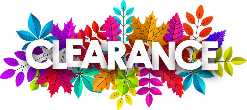 Clearance sign. Promo poster with colorful leaves for shop.