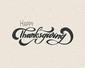 Hand drawn Happy Thanksgiving typography lettering poster. Celebration quote on textured background for postcard, icon, logo or badge. Autumn celebration vector vintage calligraphy text with wreath