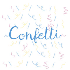 Confetti vector. Holiday background. Birthday confetti text
