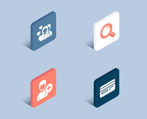 Set of Add person, Couple and Research icons. Credit card sign. Edit user data, Valentines day, Magnifying glass. Card payment.  3d isometric buttons. Flat design concept. Vector