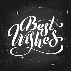 Obraz premium Best wishes - hand lettering inscription to winter holiday design, black and white ink calligraphy