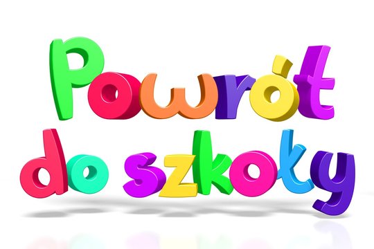 Back to school (English)/ Powrot do szkoly (Polish)