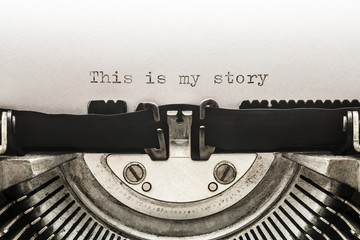 This is my story typed on a vintage typewriter - obrazy, fototapety, plakaty
