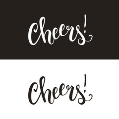 Cheers calligraphic handwritten text, quote, slogan, brush pen lettering, vector illustration