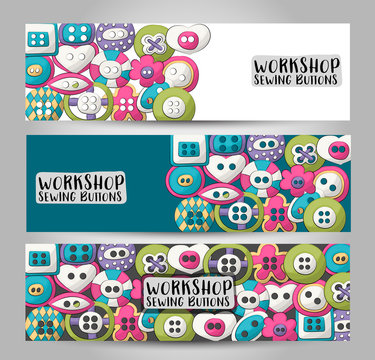 Sewing buttons horizontal banner set. Cute header for invitation, advertisement, web page. Hand drawn  doodle cartoon style craft workshop design concept. Vector illustration.
