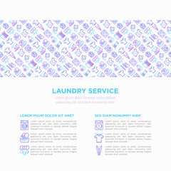 Fototapeta na wymiar Laundry service concept with thin line icons: washing machine, spin cycle, drying machine, fabric softener, iron, handwash, steaming, ozonation, repair. Vector illustration, print media template.
