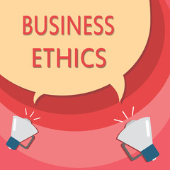 Handwriting text writing Business Ethics. Concept meaning Moral principles that guide the way a business behaves.