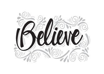Believe hand drawn Calligraphy lettering