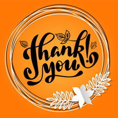 Hand drawn lettering "Thank you" Typographical Background, vector design. Lettering for web, congratulations, promotional pictures news, invitations, postcards, banners, posters